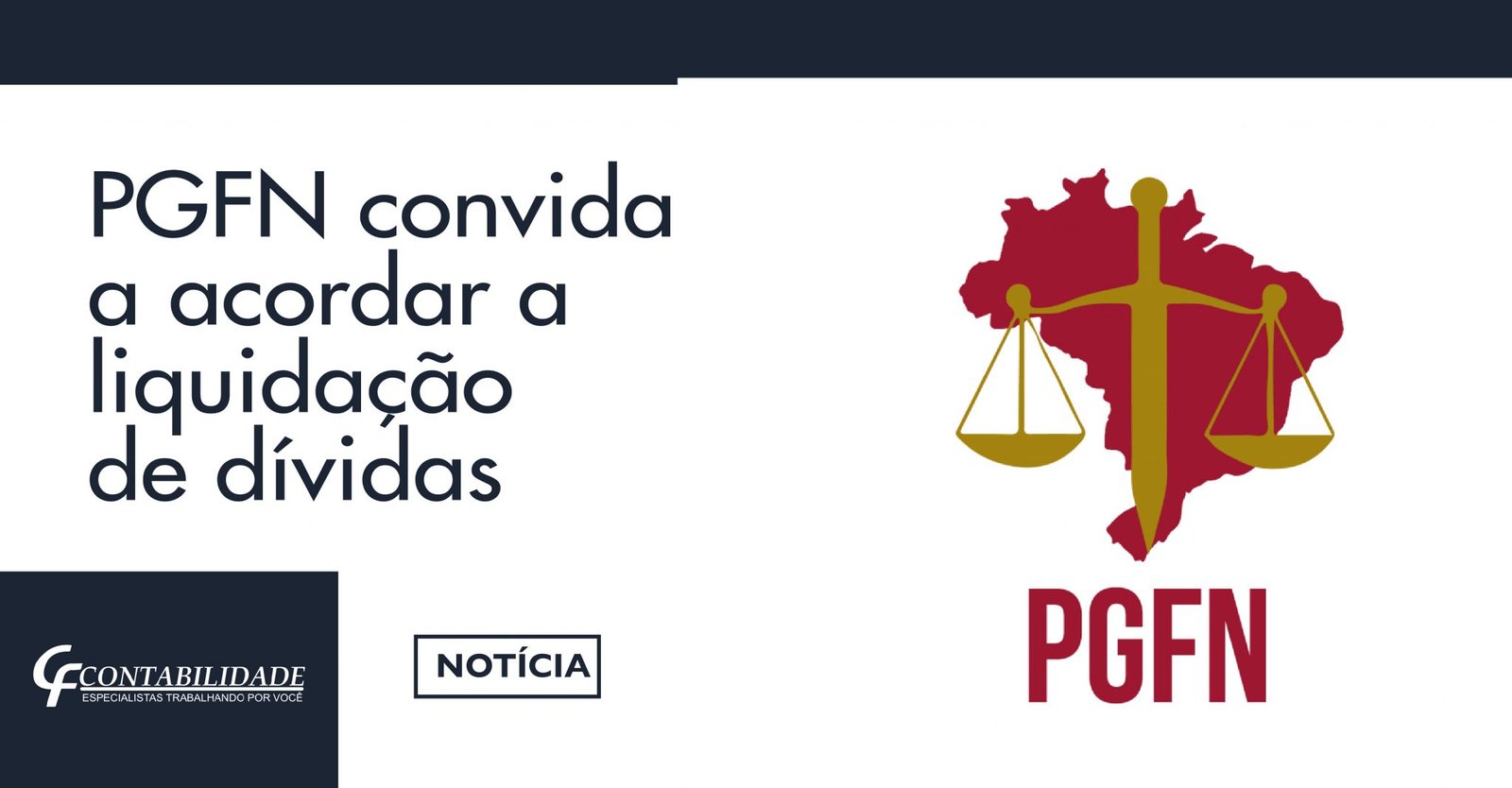 Pgfn Convida Contribuintes A Aderir A Acordo Para Liquidação De Dívidas Cf Contabilidade 1195