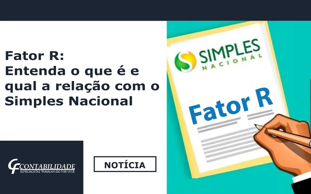 Fator R Entenda O Que E Qual A Rela O Com O Simples Nacional