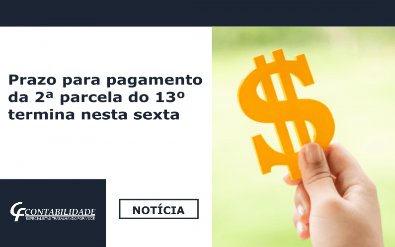 Prazo Para Pagamento Da 2ª Parcela Do 13º Termina Nesta Sexta